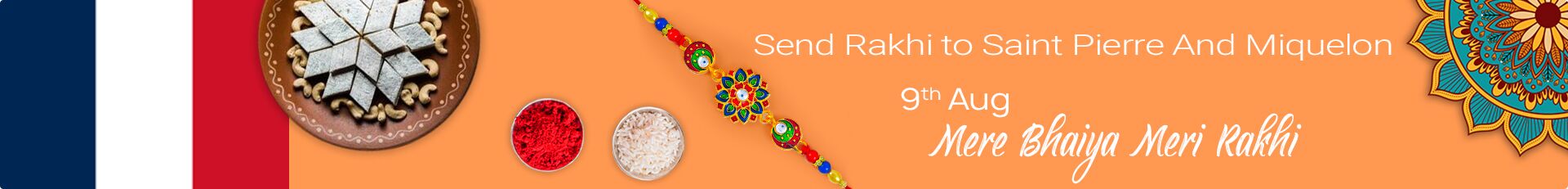 Send Rakhi to Saint Pierre And Miquelon