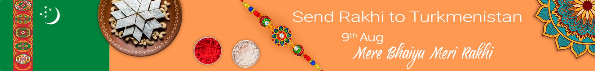 Send Rakhi to Turkmenistan