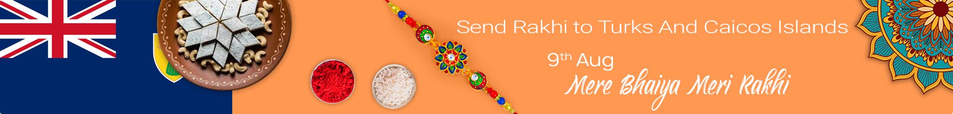 Send Rakhi to Turks And Caicos Islands